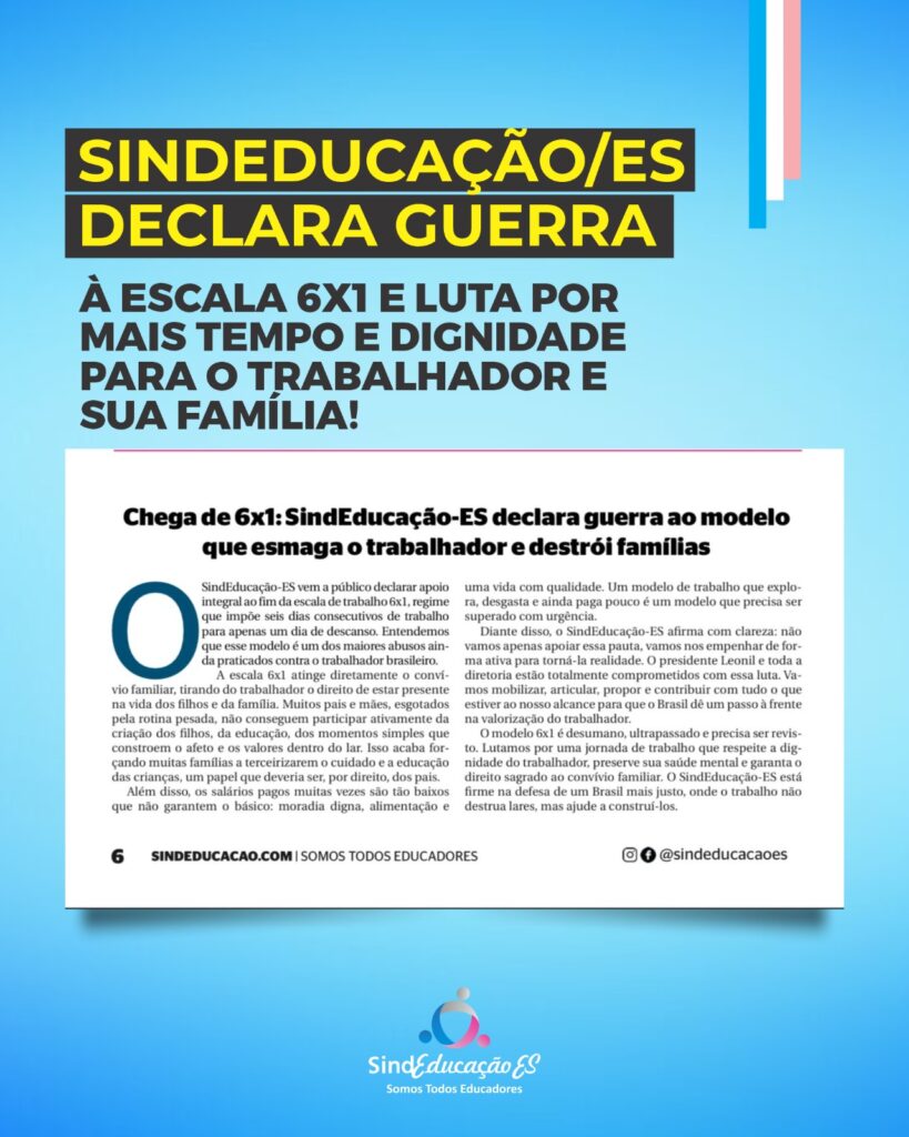 SindEducação-ES defende dignidade para o trabalhador e sua família.
